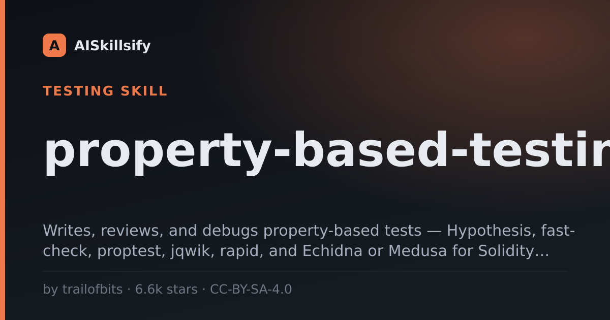 property-based-testing skill by trailofbits