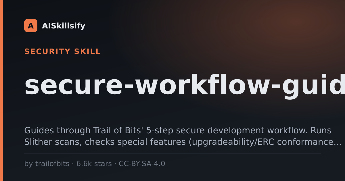 secure-workflow-guide skill by trailofbits