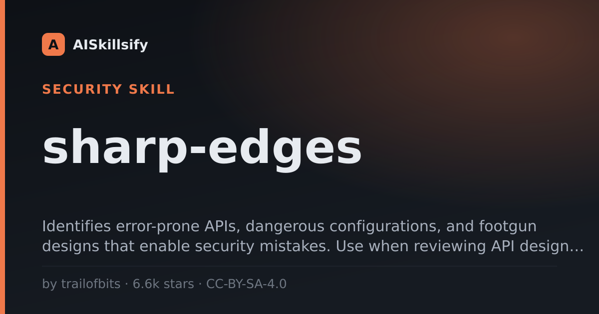 sharp-edges skill by trailofbits