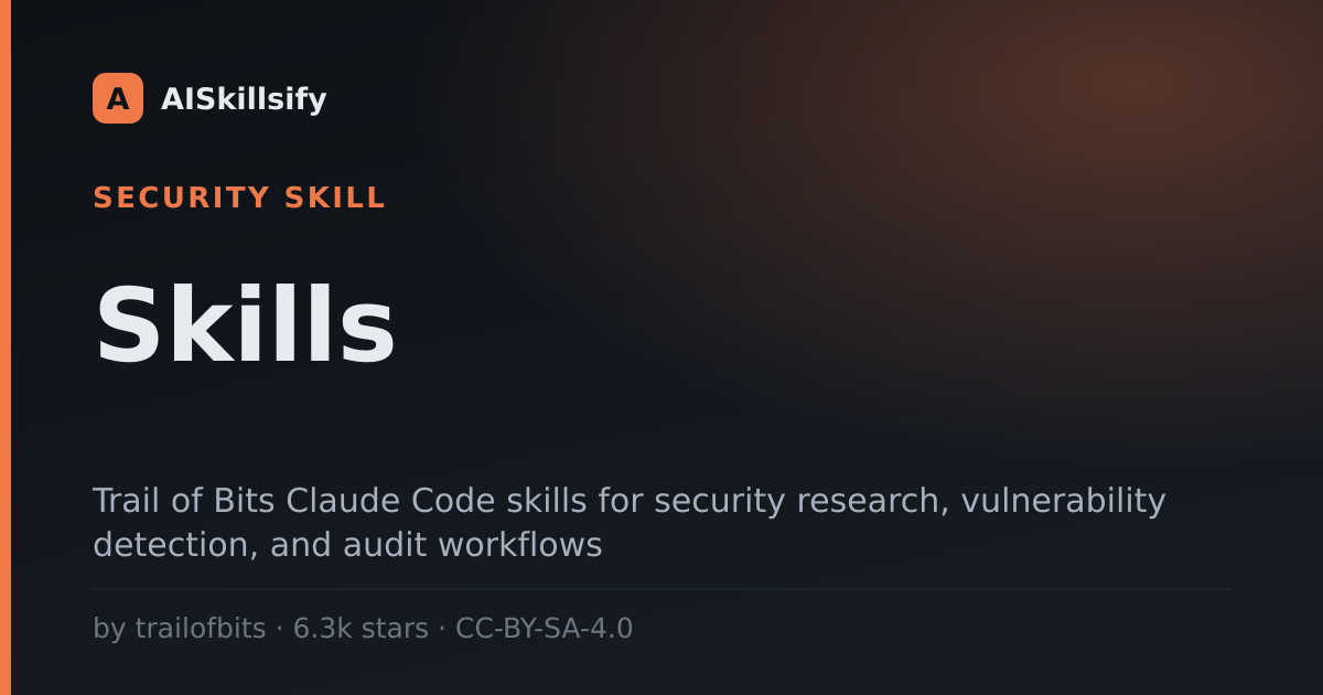 Skills skill by trailofbits