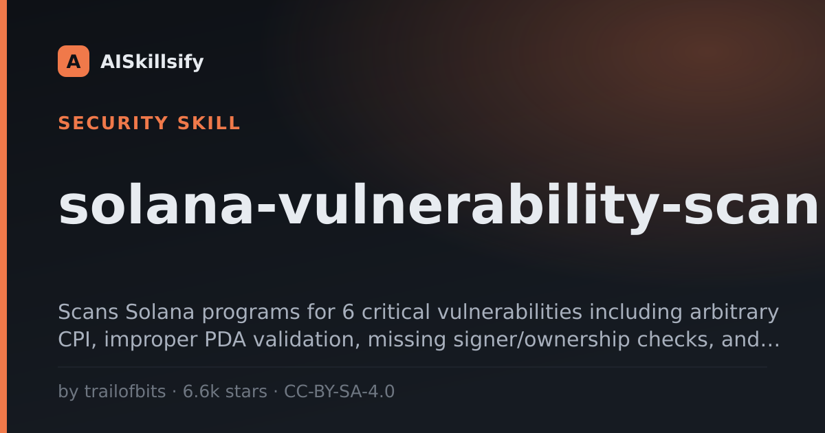 solana-vulnerability-scanner skill by trailofbits