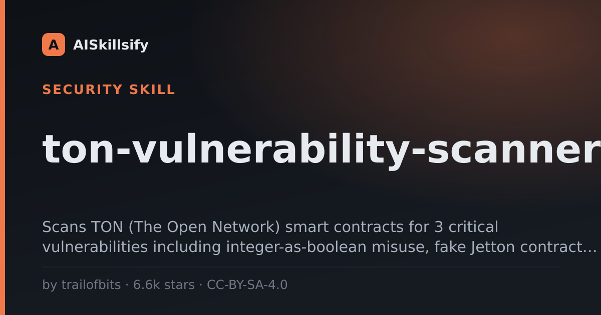 ton-vulnerability-scanner skill by trailofbits