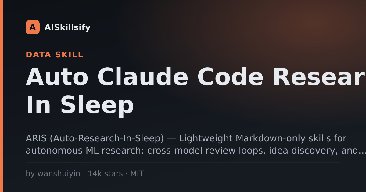 Auto Claude Code Research In Sleep skill by wanshuiyin
