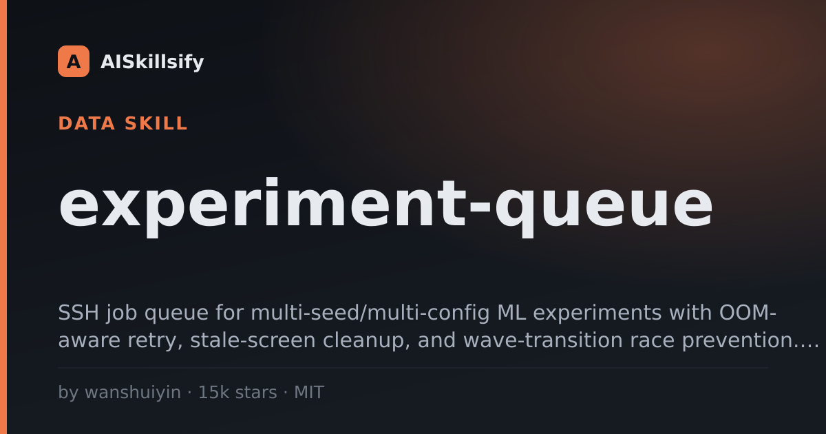 experiment-queue skill by wanshuiyin