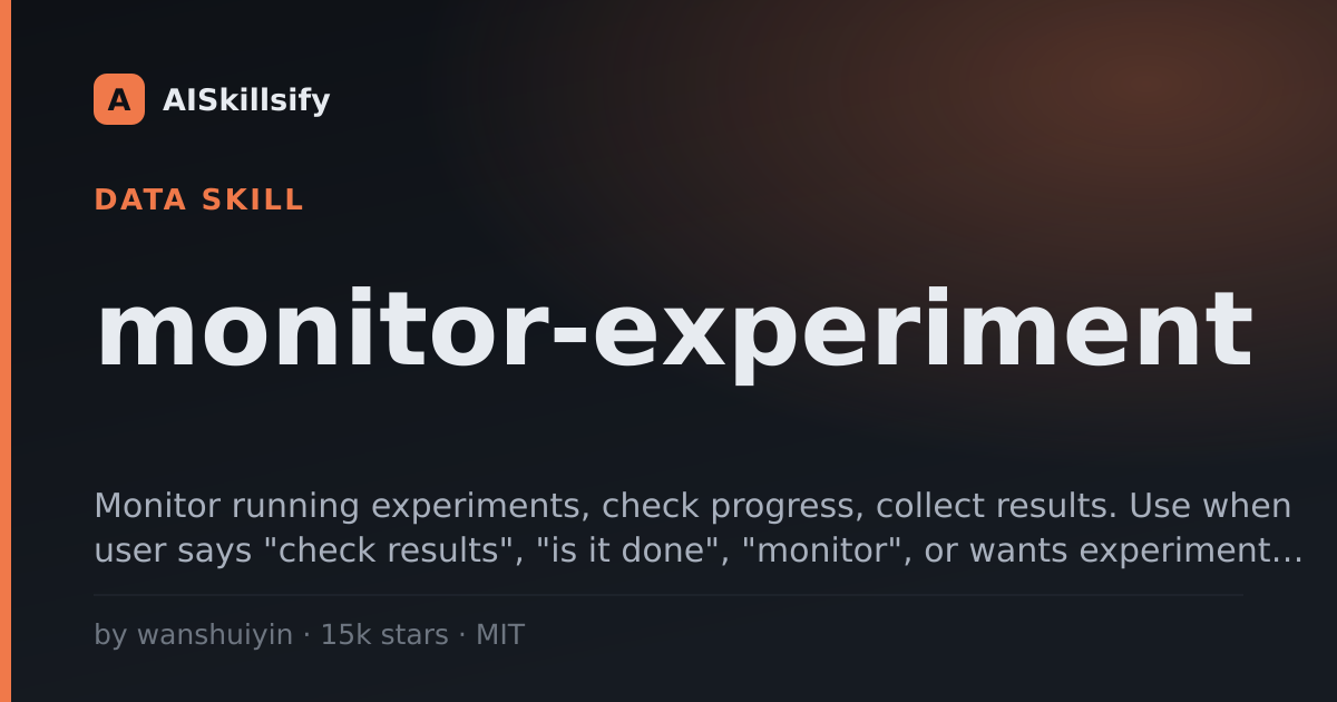 monitor-experiment skill by wanshuiyin