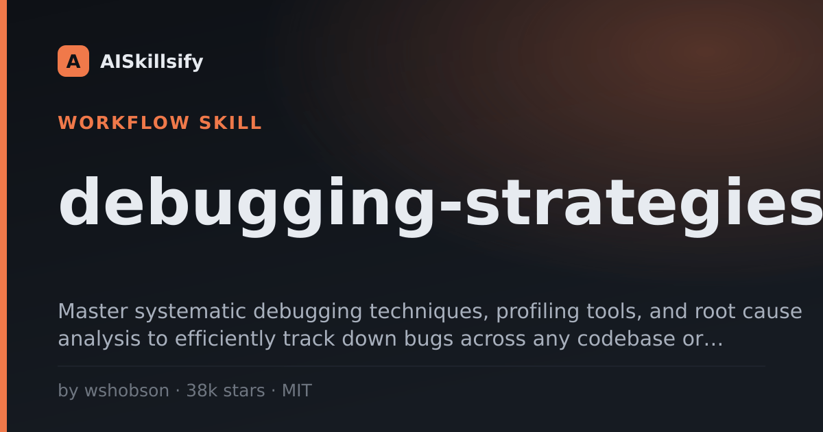 debugging-strategies skill by wshobson