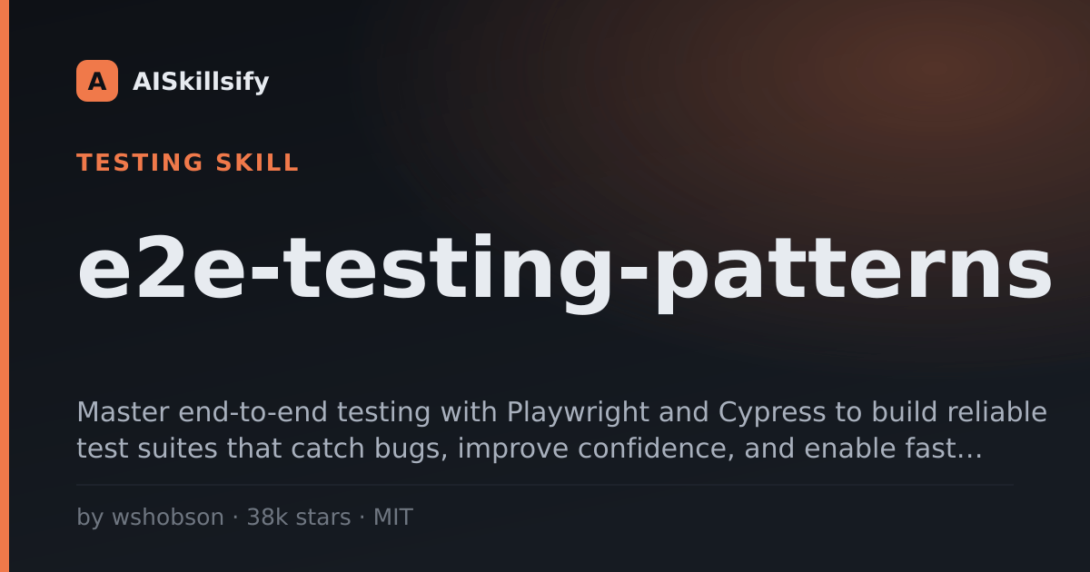 e2e-testing-patterns skill by wshobson
