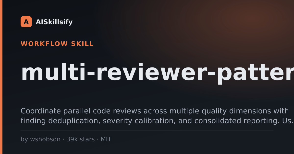 multi-reviewer-patterns skill by wshobson