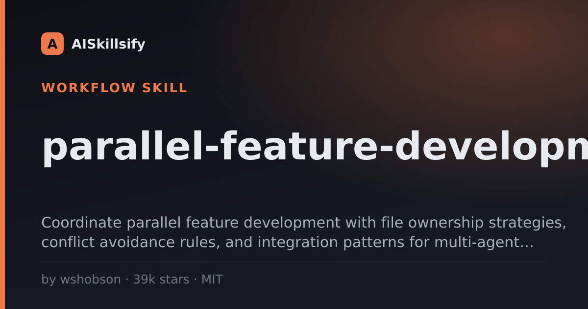 parallel-feature-development skill by wshobson