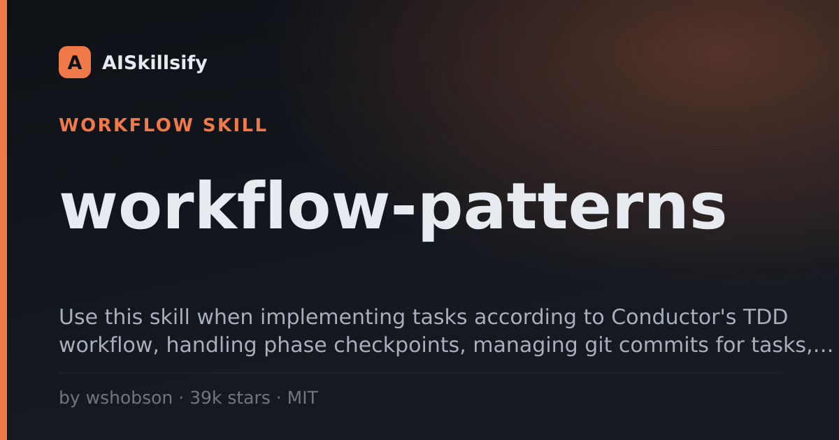 workflow-patterns skill by wshobson