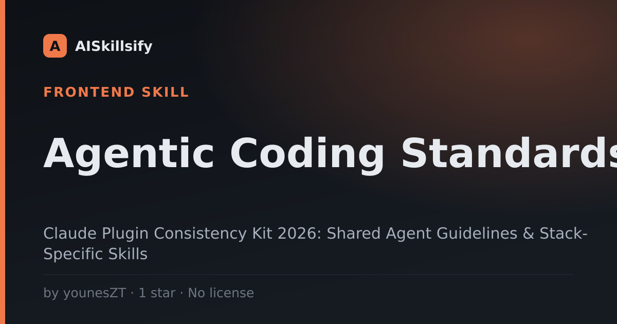 Agentic Coding Standards skill by younesZT
