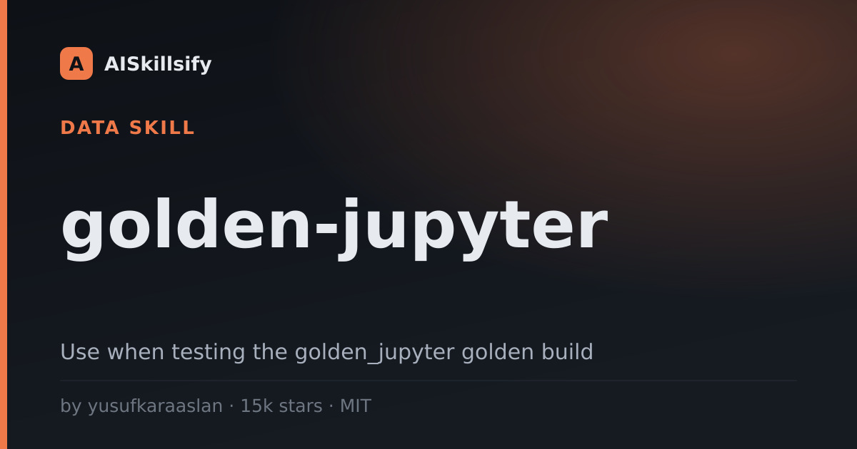 golden-jupyter skill by yusufkaraaslan