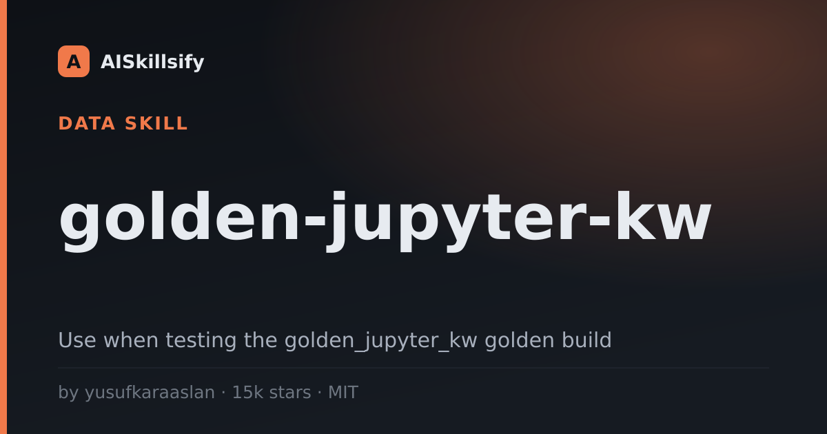 golden-jupyter-kw skill by yusufkaraaslan