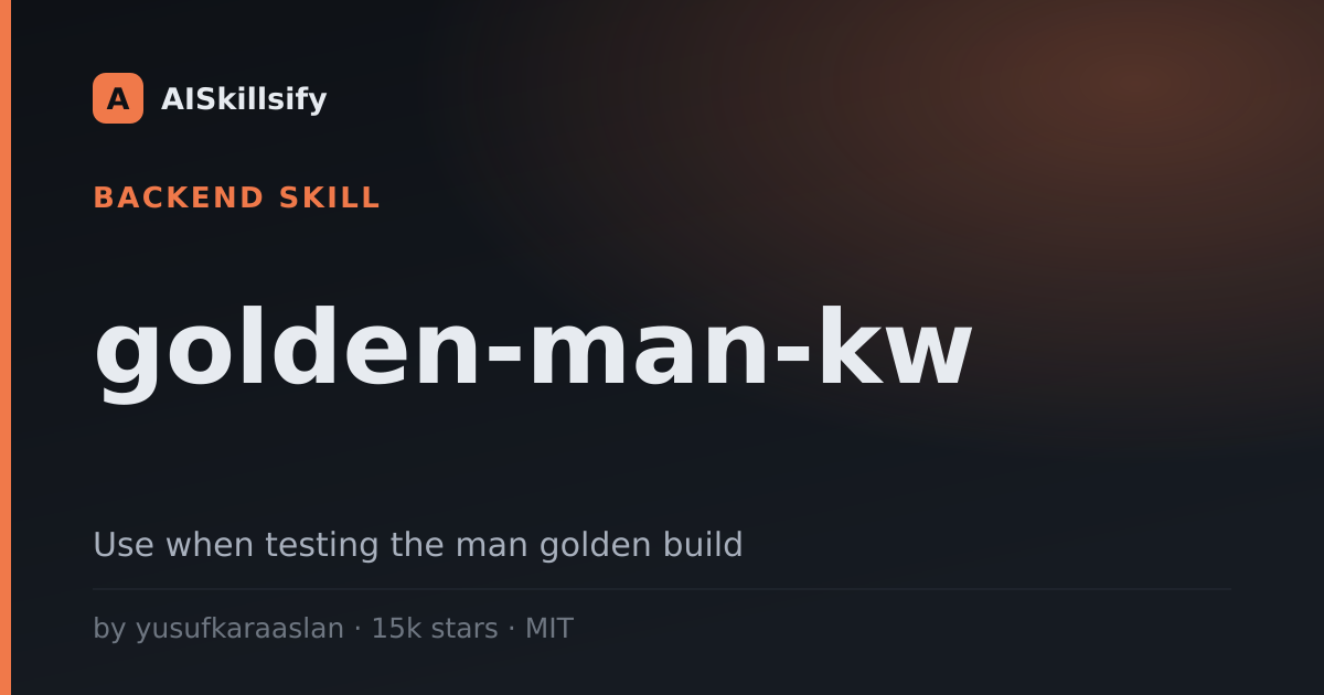 golden-man-kw skill by yusufkaraaslan